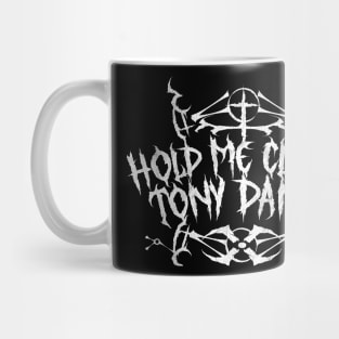 Hold me closer, Tony Danza. Mug